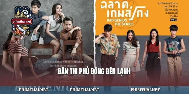 Bàn thi phủ bóng đèn lạnh