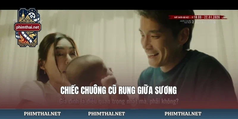 Chiếc chuông cũ rung giữa sương