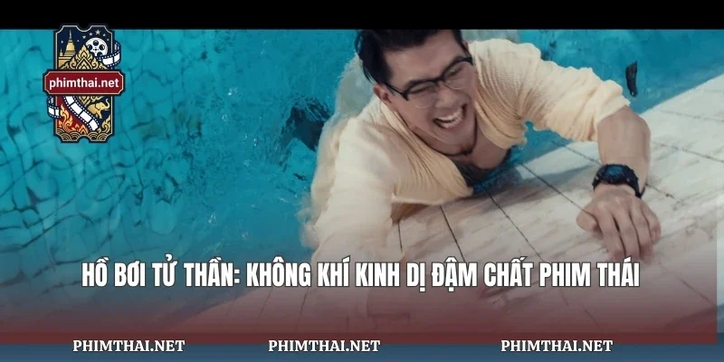Hồ Bơi Tử Thần