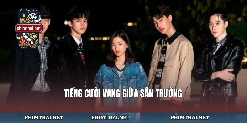 Tiếng cười vang giữa sân trường