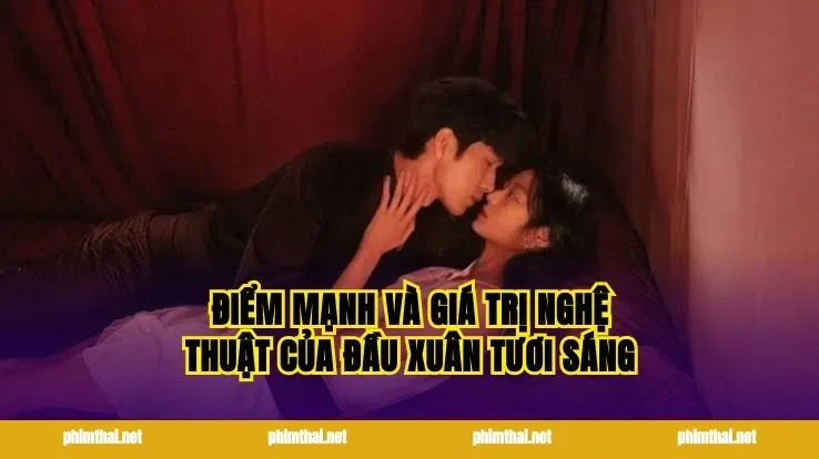 Điểm Mạnh Và Giá Trị Nghệ Thuật Của Đầu Xuân Tươi Sáng